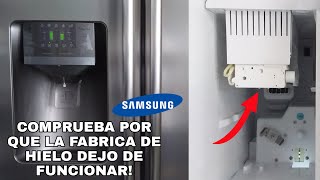 COMPROBACION DE LA FABRICA DE HIELO  REFRIGERADOR SAMSUNG RS26DDAPN RS26DDARS [upl. by Israel]