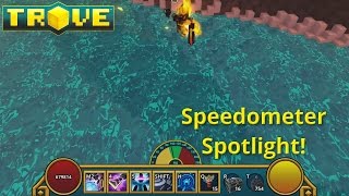 Speedometer Spotlight Trove Mod Spotlight [upl. by Dorrahs491]