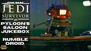 Rumble Droid from Pyloons Saloon Jukebox  Star Wars Jedi Survivor [upl. by Isa]