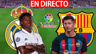 🔴REAL MADRID 31 FC BARCELONA EN VIVO  REAL MADRID  FC BARCELONA EN DIRECTO  LA LIGA SANTANDER [upl. by Gwenn]