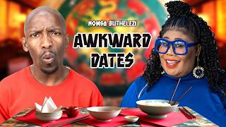 Nomsa Buthelezi on an Awkward Date with Lungile [upl. by Papagena]