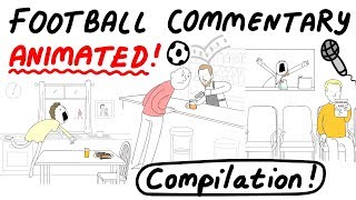 Crazy Football Commentary Animated COMPILATION Parts 15 [upl. by Bunni]