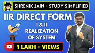 IIR realization  DIRECT FORM 1 and DIRECT FORM 2 [upl. by Cheria]