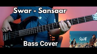 Swar  Sansaar Bass Cover  Joel Kyapchhaki Magar [upl. by Devan]