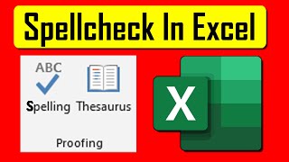 How to Check Spelling in Microsoft Excel [upl. by Pennington]