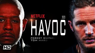 HAVOC 2023  NETFLIX  Tom Hardy amp Forest Whitaker  CONCEPT  FAN TRAILER [upl. by Marjorie]