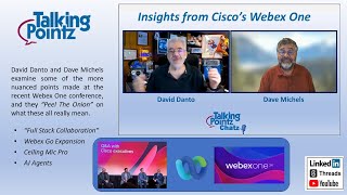 Insights from the Cisco Webex One Conference [upl. by Yetnruoc204]