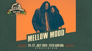 Mellow Mood live at Hill Vibes Reggae Festival 2024 Telfs AT [upl. by Aicilat]