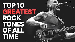 The 10 Greatest ROCK Bass Tones of All Time [upl. by Ennovart357]