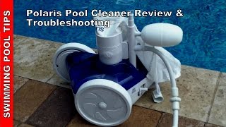 Polaris Pool Cleaner Review and Troubleshooting [upl. by Teryn475]