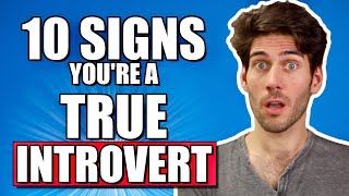 10 Signs Youre a True Introvert [upl. by Notsua234]