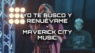 Yo te Busco y Renuevame  Marcos Witt  Cover Maverick City Music [upl. by Azar]