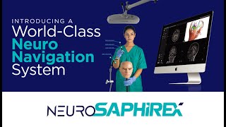 NeuroSAPHIREX  Neuronavigation System [upl. by Htenywg924]