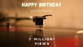 HAPPY BIRTHDAY INSTRUMENTAL [upl. by Llerrac]