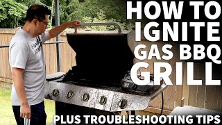 How to Start a Gas BBQ Grill  How to Ignite Gas Barbecue Grill and Propane BBQ Troubleshooting Tips [upl. by Parette]