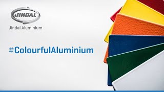 Jindal Aluminium Limited  The omnipresent metal  Aluminium now available in 650 shades [upl. by Ahtenak]