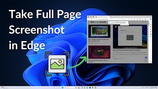 How to Take Scrolling Screenshot in Edge [upl. by Sicard]