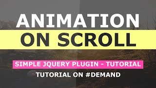 Animation On Scroll  Simple jQuery Pluging Tutorial  Trigger CSS Animations on Scroll [upl. by Litsyrk]