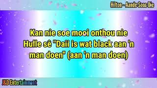 Hilton  Aande Soos Die Lyric Video [upl. by Oluas]