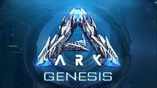 ARK Genesis  Part 1 Expansion Pack [upl. by Manda]