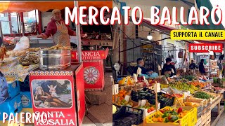 MERCATO BALLARÒ PALERMO Abbanniata Polpo Street Food Storia e Tour [upl. by Eladnor]