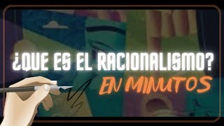 ¿QUÉ ES EL RACIONALISMO en minutos [upl. by Sivaj]