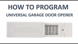 How To Program The Universal Chamberlain Group Clicker Keyless Entry Garage Door Opener [upl. by Small326]