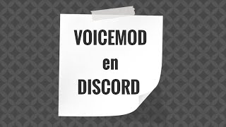 Tutorial  Como usar voicemod en Discord  Maxpowergames [upl. by Noir]