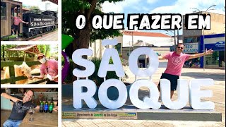 O Que Fazer em São Roque  SP  5 Passeios Imperdíveis  Dica de Compras [upl. by Allicserp]