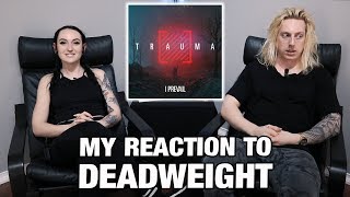 Metal Drummer Reacts Deadweight by I Prevail [upl. by Cherlyn381]