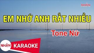 Karaoke Em Nhớ Anh Rất Nhiều  Tone Nữ  Karaoke Gọi Giấc Mơ Về  Nhan KTV [upl. by Coady]