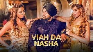 Neeru Mehta  Viah Da Nasha Noddy Singh Shilpa Surroch Full Song  Latest Punjabi Songs 2017 [upl. by Naffets]