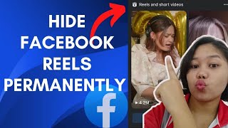 How to HIDE Facebook Reels Permanently [upl. by Baggott230]