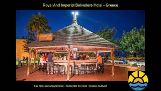 royal and imperial belvedere hotel greece hotel holiday [upl. by Duong]