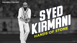 Syed Kirmani Hands of Stone  Our Dynamic Wicketkeepers  AllAboutCricket [upl. by Lavinie96]