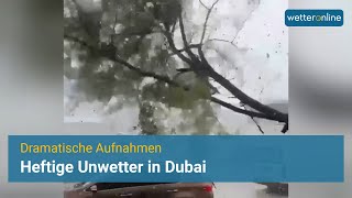 Heftige Unwetter in Dubai Dramatische Aufnahmen [upl. by Stahl577]