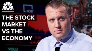 The Difference Between The Stock Market And The Economy [upl. by Enaek]