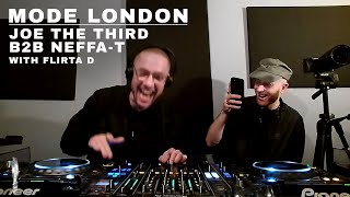 Joe The Third B2B NeffaT With Flirta D  Mode London [upl. by Maclay]