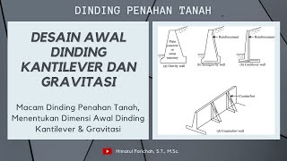 MENENTUKAN DESAIN ATAU DIMENSI AWAL DINDING PENAHAN TANAH  Part 1 [upl. by Hartman]