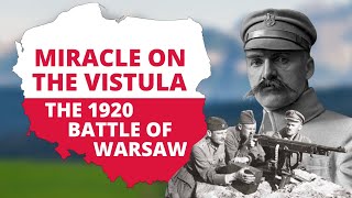 Miracle On The Vistula The 1920 Battle Of Warsaw [upl. by Dorion]