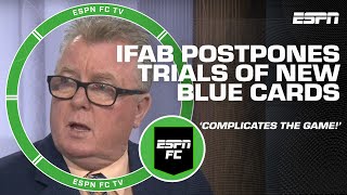 UTTER NONSENSE‼ Steve Nicol calls IFABs blue card proposal MADNESS 🗣️  ESPN FC [upl. by Tabib]