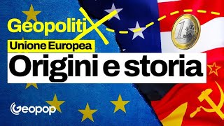 Storia dellUnione Europea in sintesi i motivi della sua origine e come si è evoluta fino ad oggi [upl. by Justinn]