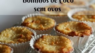 Faz tu  DIY  Receita  Bolinhos de Coco Sem Ovos [upl. by Crocker578]