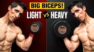 Heavy Weights VS Light Weights for Big Biceps WHICH IS BEST [upl. by Quenby]