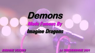 Imagine Dragons Demons Karaoke Version Lyrics [upl. by Aynotahs474]