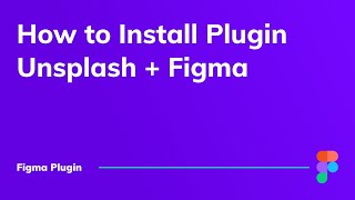 Figma Tips Simple way to insert Unsplash images in Figma  Figma Plugin 2020 [upl. by Anbul]