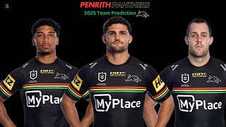 Penrith Panthers NRL 2025 Team Prediction [upl. by Neeli]