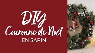 DIY  Couronne de Noël en sapin [upl. by Isidore]