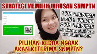 STRATEGI MEMILIH JURUSAN AGAR LOLOS SNBP 2024🔥✨️ PILIHAN KEDUA NGGAK AKAN KETERIMA [upl. by Siri944]