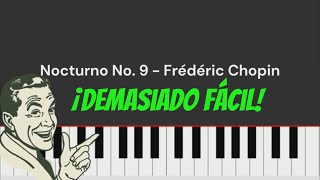 TUTORIAL FÁCIL  Partitura en la descripción  Nocturno Nro 9  Frédéric Chopin [upl. by Brodeur]